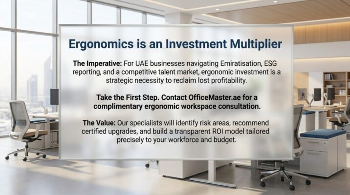 The Hidden Cost of Poor Ergonomics in UAE Companies